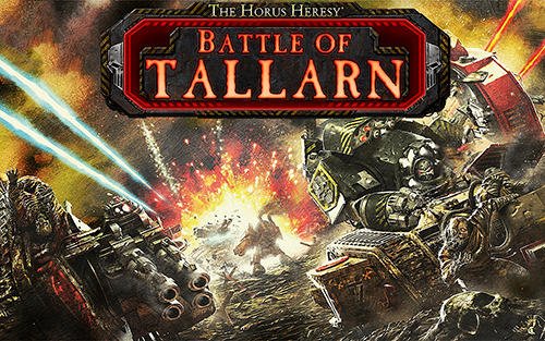 game pic for The Horus heresy: Battle of Tallarn
